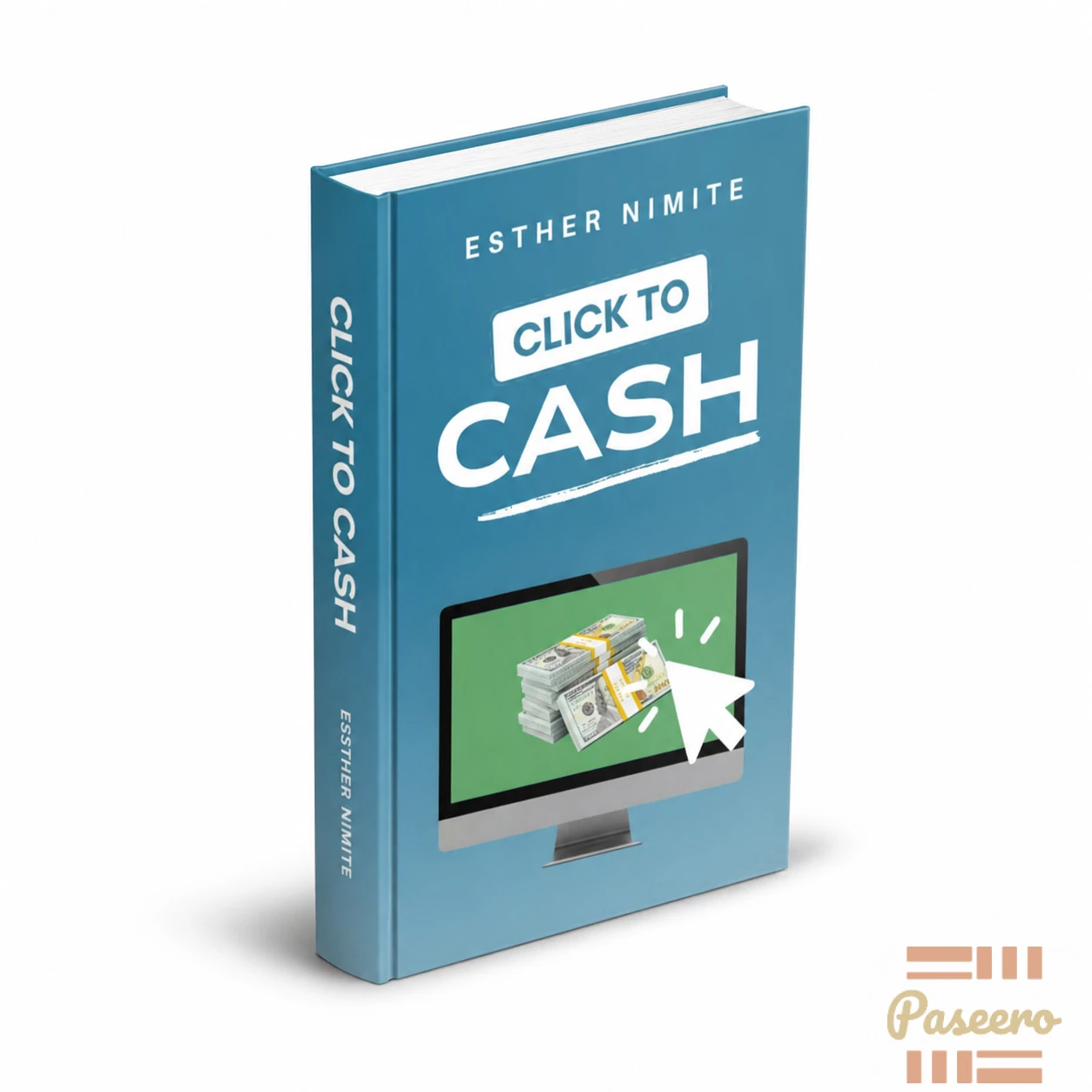 Click to Cash Ebook by Esther Nimite